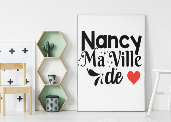 Affiche A3 "Nancy ma ville de coeur"